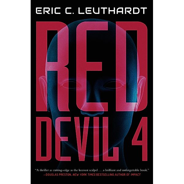 RedDevil 4, Eric C. Leuthardt