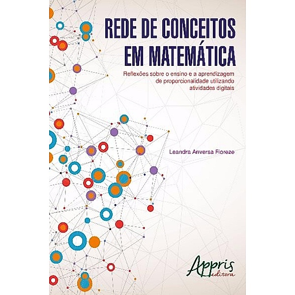 Rede de conceitos em matemática / Educação e Pedagogia, Leandra Anversa Fioreze