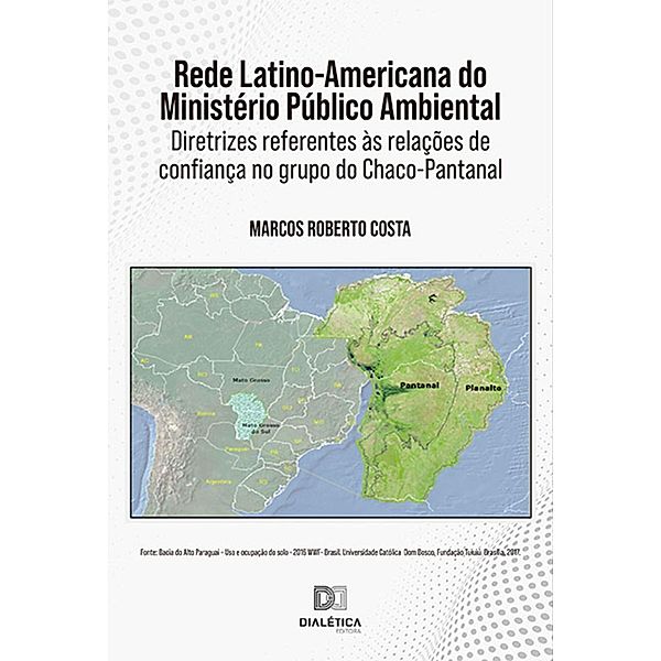 Rede Latino-Americana do Ministério Público Ambiental, Marcos Roberto Costa