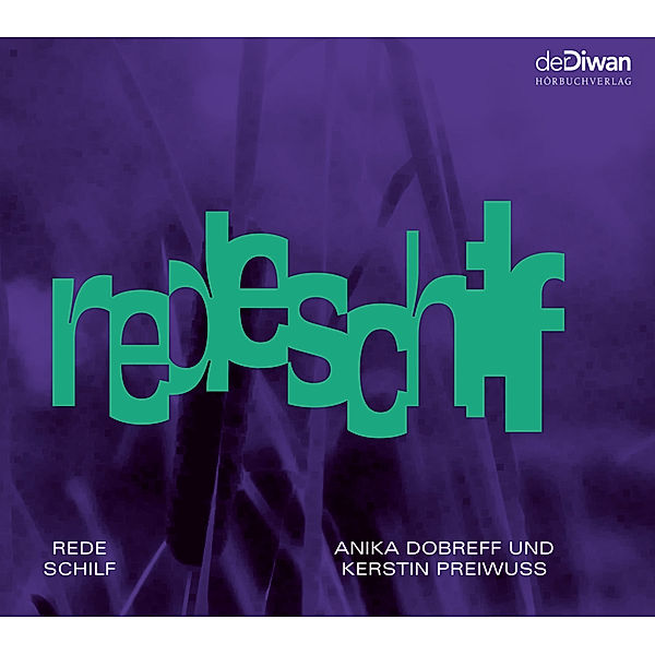 Rede Schilf,1 Audio-CD, Kerstin Preiwuß