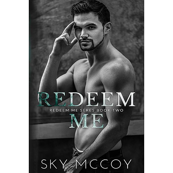 Redeem Me / Redeem Me, Sky McCoy