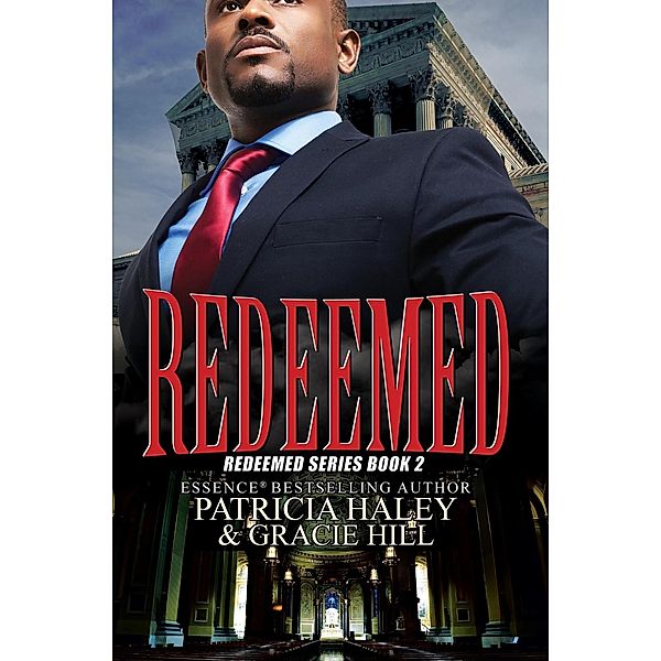 Redeemed, Patricia Haley, Gracie Hill