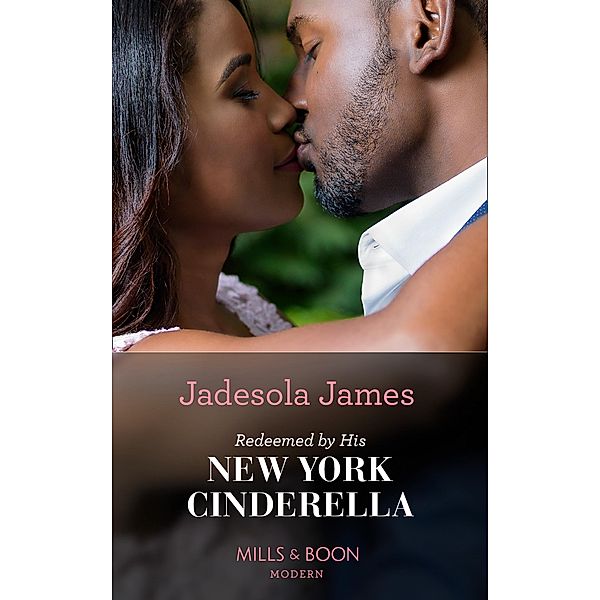 Redeemed By His New York Cinderella, Jadesola James