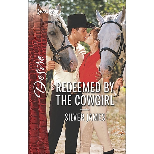 Redeemed by the Cowgirl / Red Dirt Royalty, Silver James