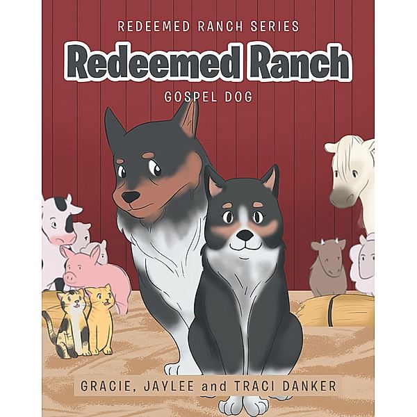Redeemed Ranch, Gracie Jaylee