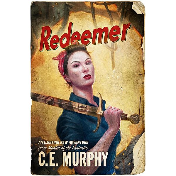 Redeemer (The Redeemer Wars, #1), C. E. Murphy