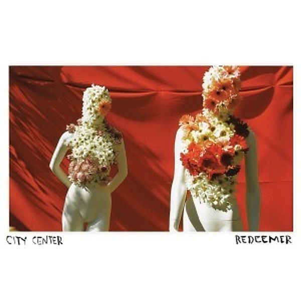 Redeemer (Vinyl), City Center