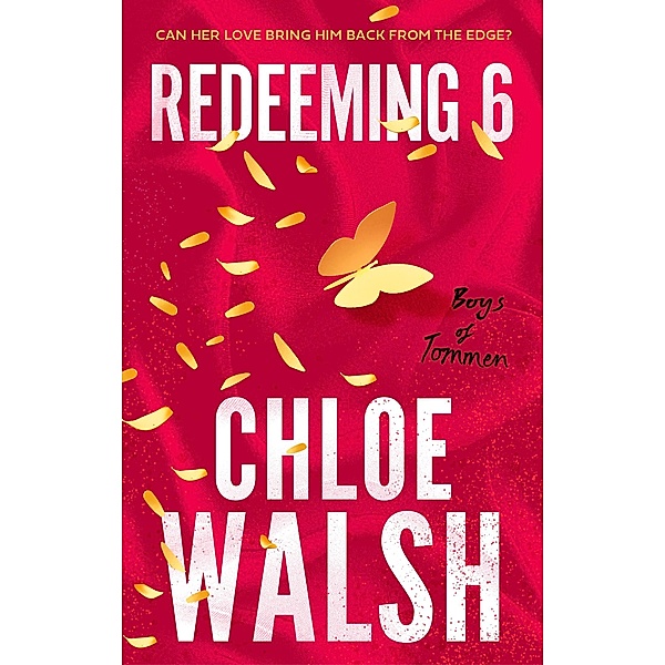 Redeeming 6 / The Boys of Tommen, Chloe Walsh