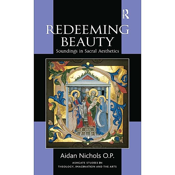 Redeeming Beauty, Aidan Nichols O. P.