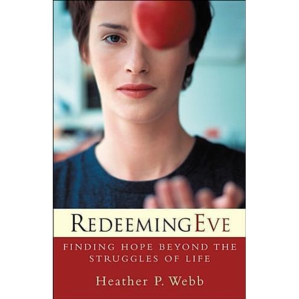 Redeeming Eve, Heather P. Webb