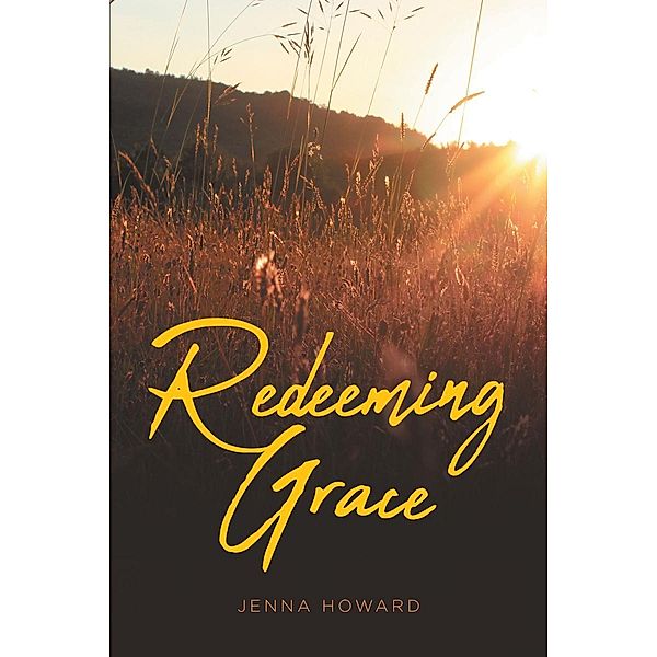 Redeeming Grace, Jenna Howard