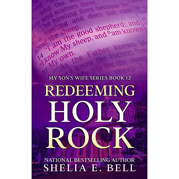 Redeeming Holy Rock (My Son's Wife, #12) / My Son's Wife, Shelia Bell