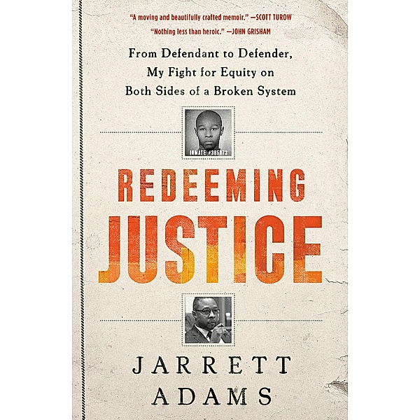 Redeeming Justice, Jarrett Adams
