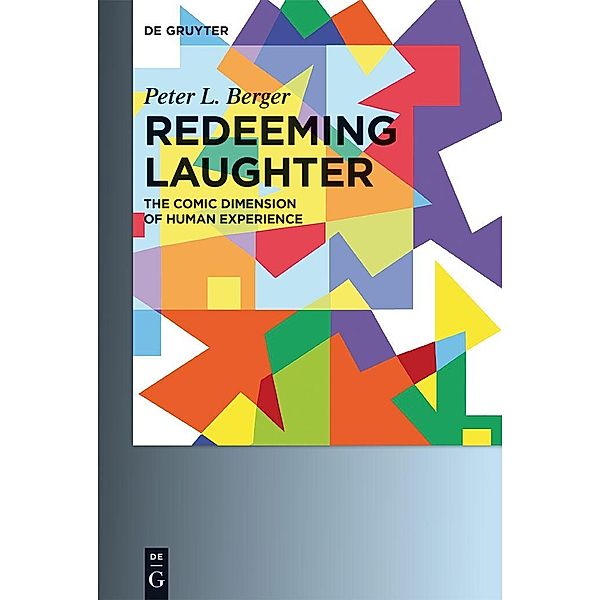 Redeeming Laughter, Peter L. Berger