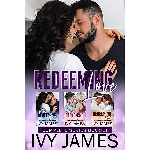 Redeeming Love Complete Series Boxset (Redeeming Love Series) / Redeeming Love Series, Ivy James