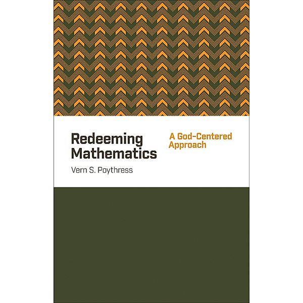 Redeeming Mathematics, Vern S. Poythress