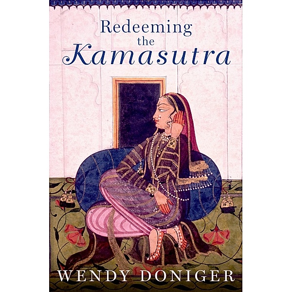 Redeeming the Kamasutra, Wendy Doniger