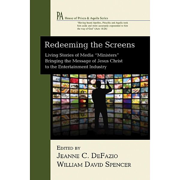 Redeeming the Screens / House of Prisca and Aquila Series