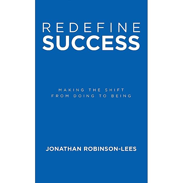 Redefine Success, Jonathan Robinson-Lees