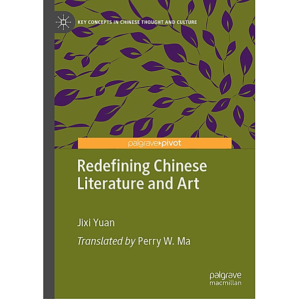 Redefining Chinese Literature and Art, Jixi Yuan