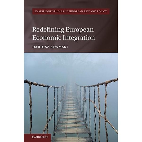 Redefining European Economic Integration, Dariusz Adamski