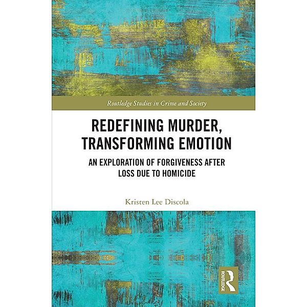 Redefining Murder, Transforming Emotion, Kristen Discola