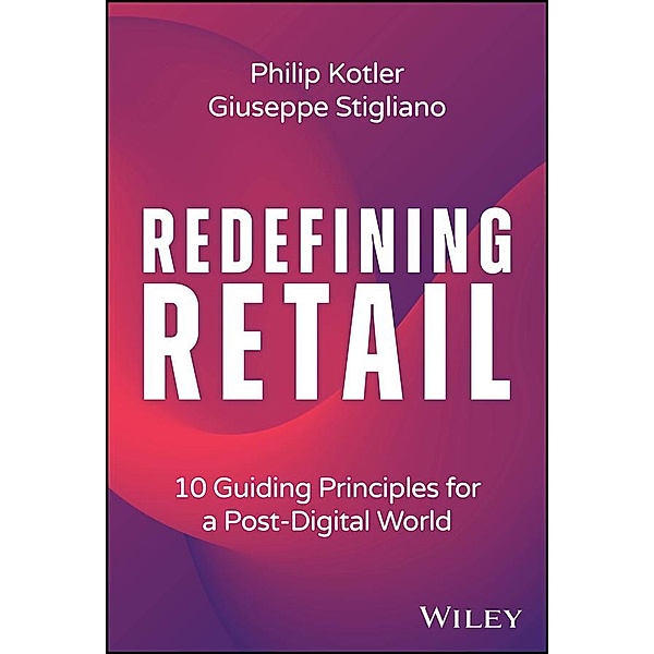 Redefining Retail, Philip Kotler, Giuseppe Stigliano