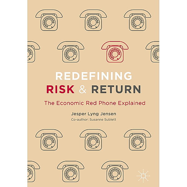 Redefining Risk & Return, Jesper Lyng Jensen, Susanne Sublett