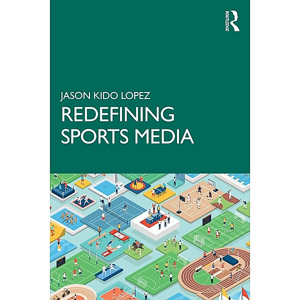 Redefining Sports Media, Jason Kido Lopez