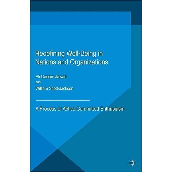 Redefining Well-Being in Nations and Organizations, Ali Qassim Jawad, William Scott-Jackson