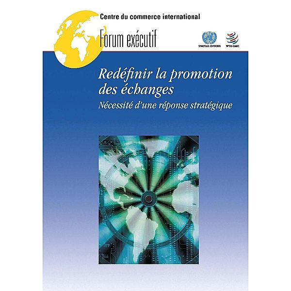 Redéfinir la promotion des échanges commerciaux