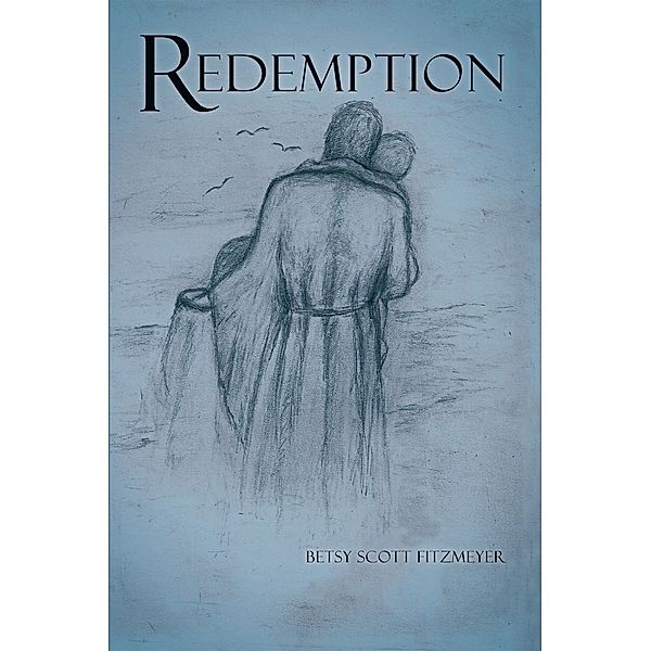 Redemption, Betsy Scott Fitzmeyer