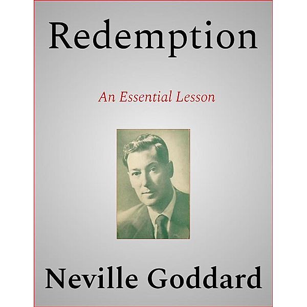Redemption, Neville Goddard