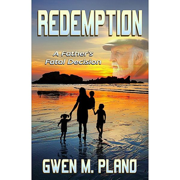 Redemption, Gwen M. Plano