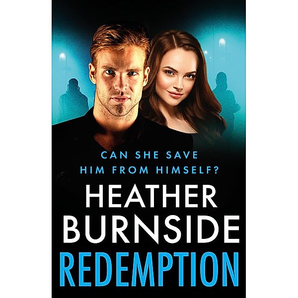 Redemption, Heather Burnside