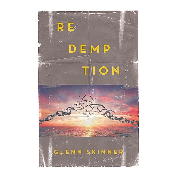 Redemption, Glenn Skinner