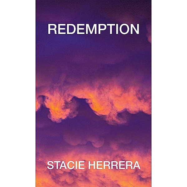 Redemption, Stacie Herrera
