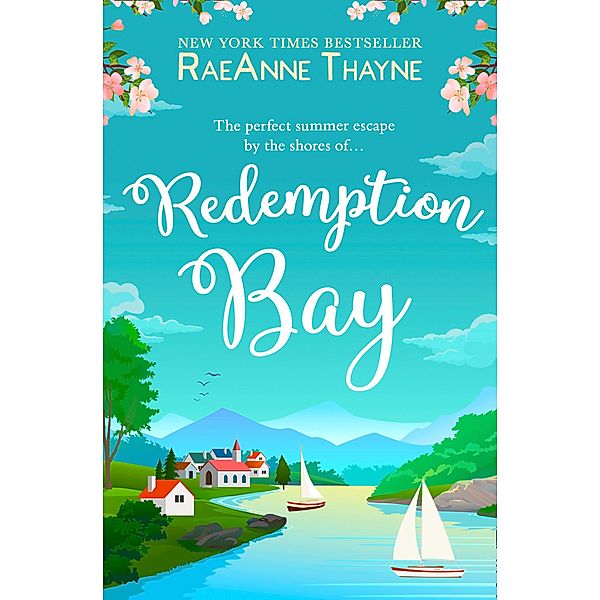 Redemption Bay / Mills & Boon, RaeAnne Thayne