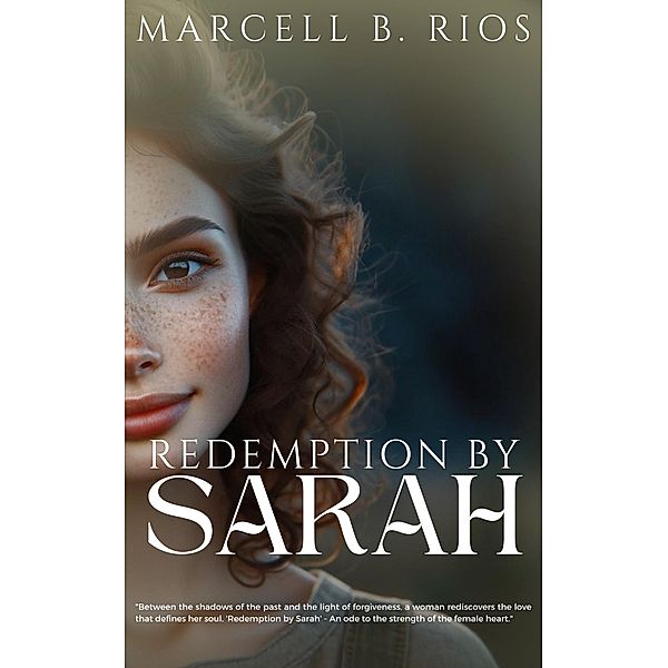 Redemption By Sarah, Marcell B. Rios