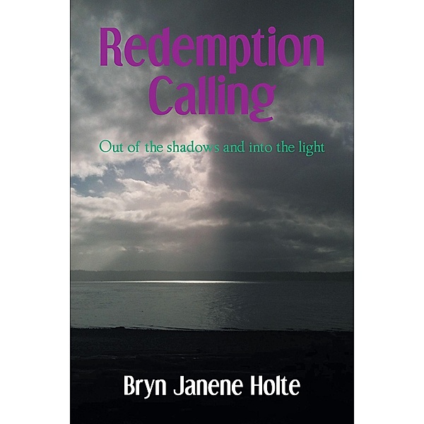 Redemption Calling, Bryn Janene Holte