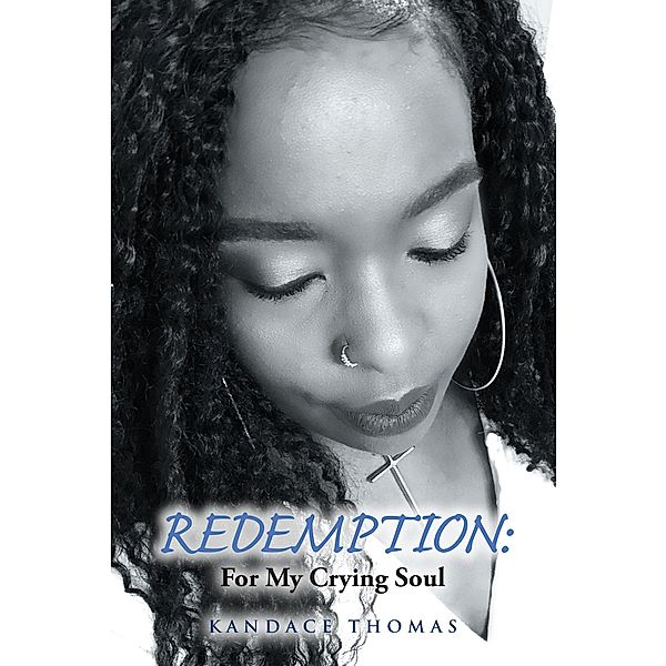 Redemption / Christian Faith Publishing, Inc., Kandace Thomas