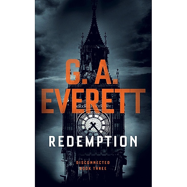 Redemption (Disconnected, #3) / Disconnected, G. A. Everett