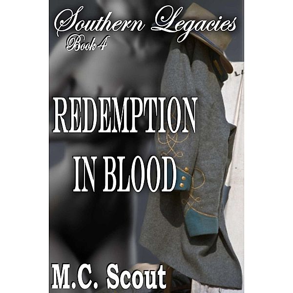 Redemption In Blood, M C. Scout