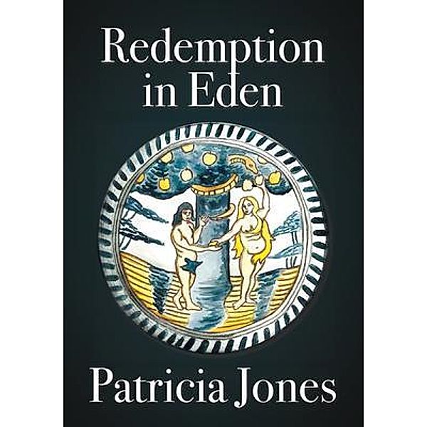Redemption in Eden, Patricia Jones