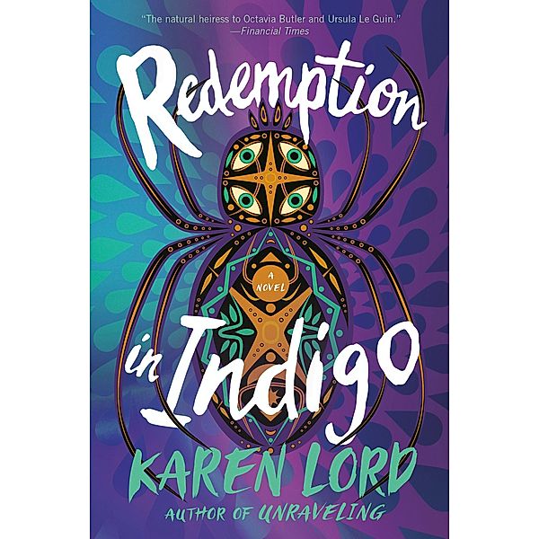 Redemption in Indigo, Karen Lord