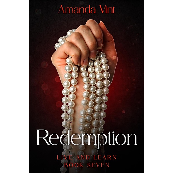 Redemption - Live and Learn, Book Seven / Live and Learn, Amanda Vint