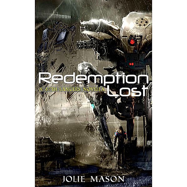 Redemption Lost (The 47th Lancers), Jolie Mason