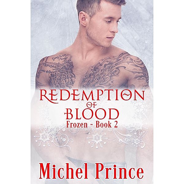 Redemption of Blood (The Frozen, #2) / The Frozen, Michel Prince