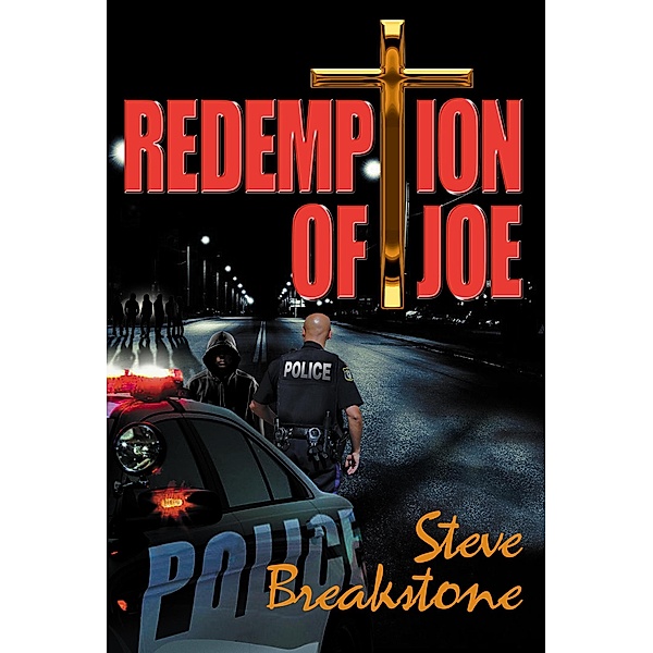 Redemption of Joe, Steve Breakstone