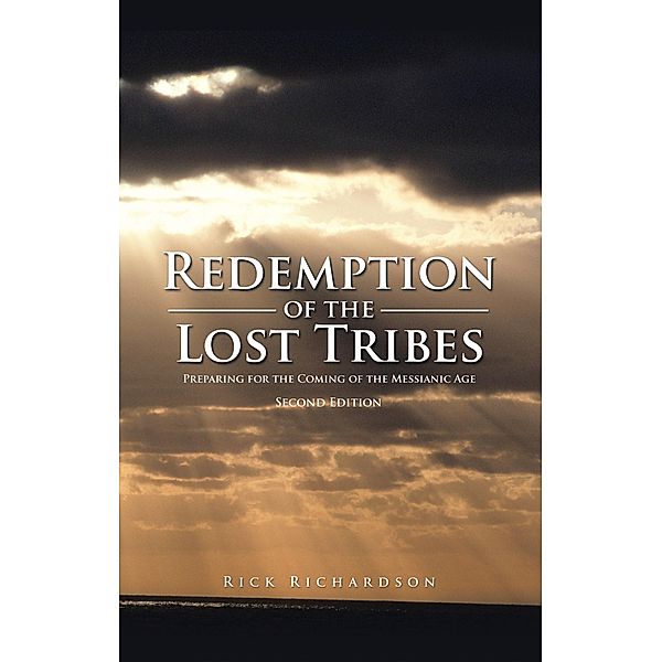 Redemption of the Lost Tribes, Rick Richardson